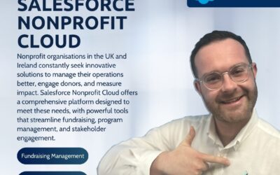 Salesforce Nonprofit Cloud for Organisations in the UK and Ireland