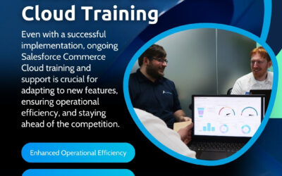 Why You Need Salesforce Commerce Cloud Training