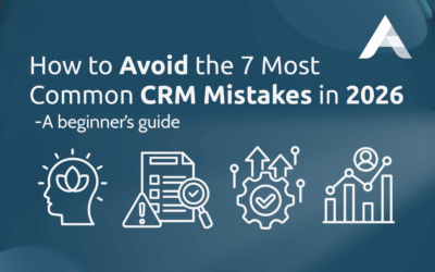 The 7 Most Common CRM Mistakes