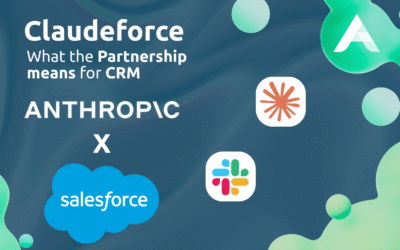 Claudeforce: What the Salesforce and Anthropic Partnership Means for CRM